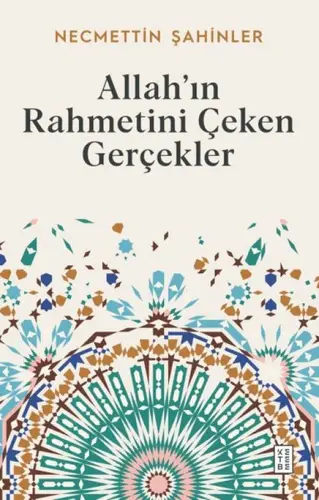 Allah’ın Raetini Çeken Gerçekler