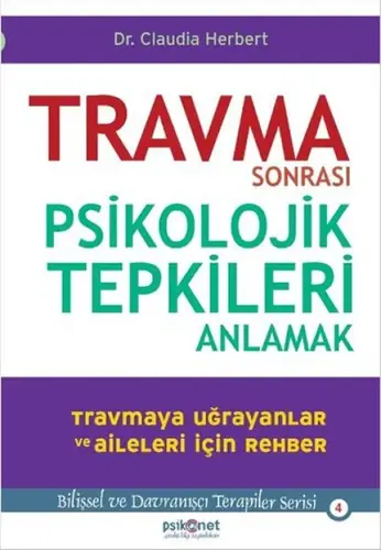 Trma Sonrası Psikolojik Tepkileri Anlamak