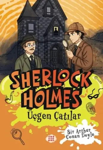 Sherlk Holmes - Üçgen Çatılar