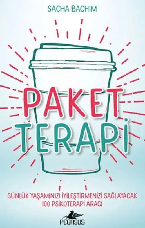 Paket Terapi - Günlük Yaşamınızı İyileştirmenizi Sağlayacak 100 Psikoterapi Aracı