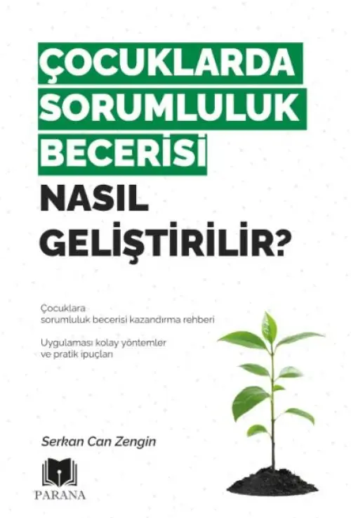 Çuklarda Sorumluluk Becerisi Nasıl Geliştirilir?