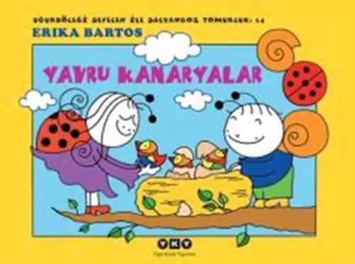 Uğurböceği Sevecen ile Salyangoz Tomurcuk 14 - Yru Kanlar