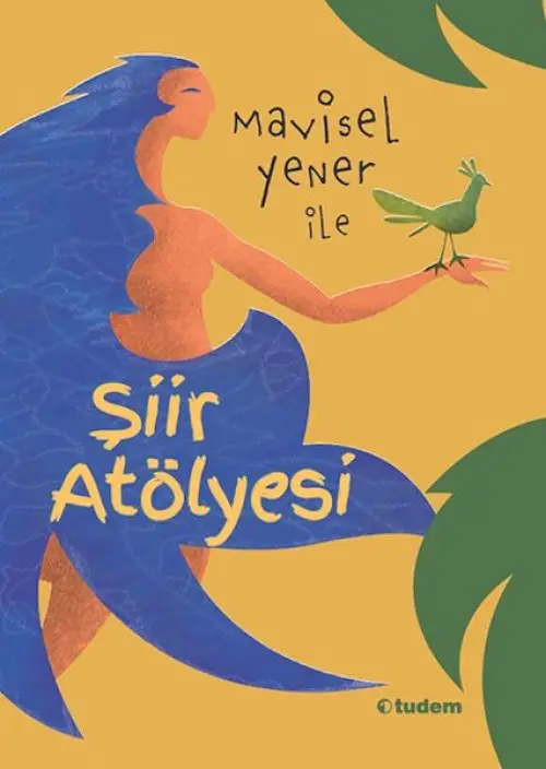 Misel Yener ile Şiir Atölyesi