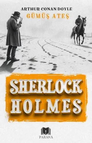 Gümüş Ateş - Sherlk Holmes