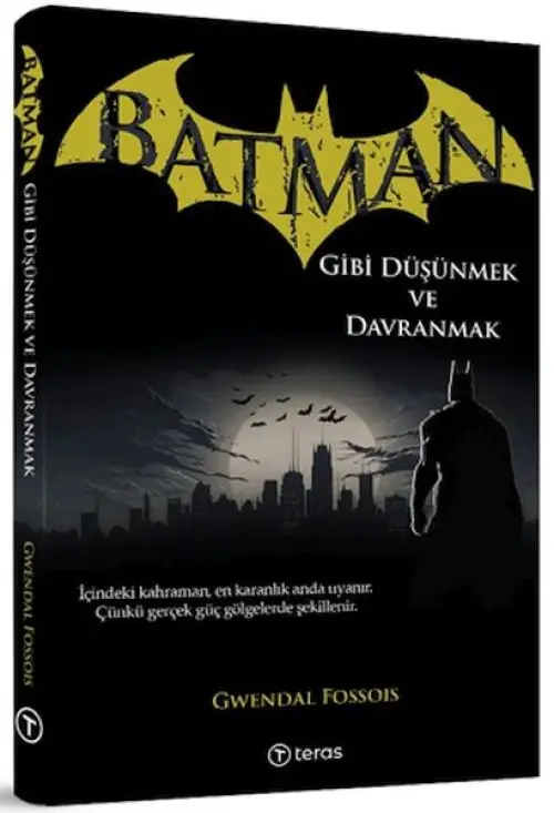 Batman Gibi Düşünmek ve Dranmak