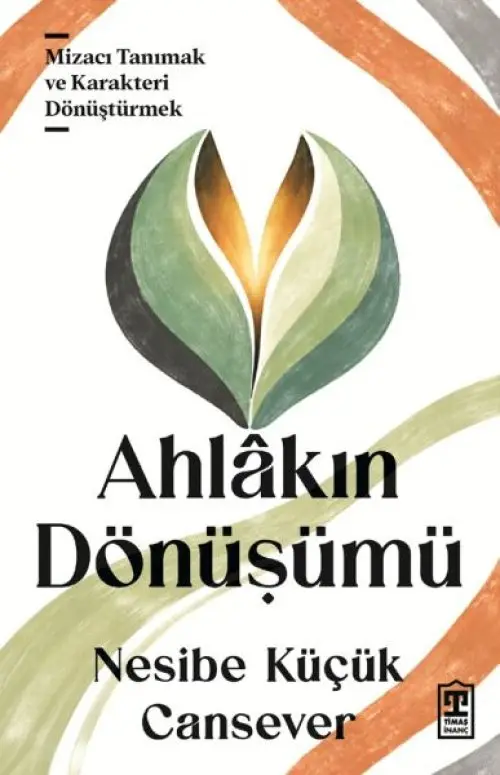 Ahlâkın Dönüşümü