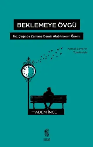 Beklemeye Övgü