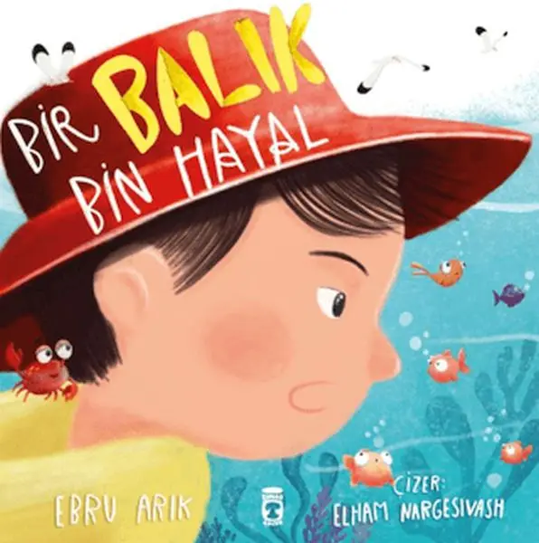 Bir Balık Bin Hayal