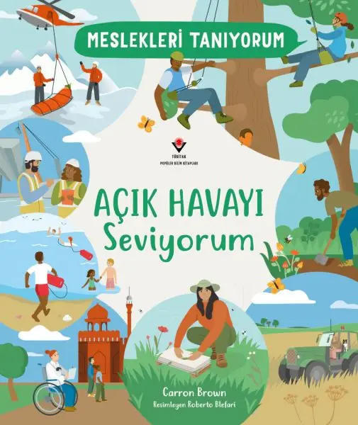 Meslekleri Tanıyorum Açık Hayı Seviyorum