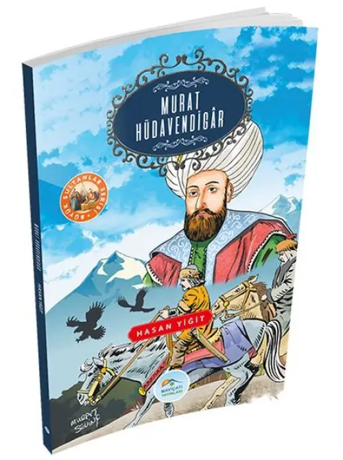 Büyük Sultanlar Serisi - Murat Hüdendigar