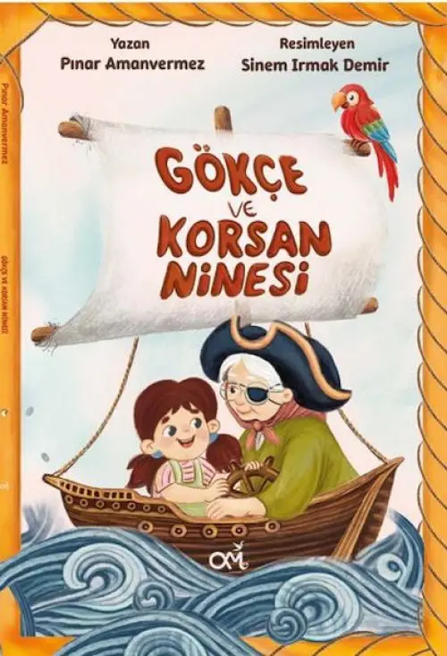Gökçe ve Korsan Ninesi