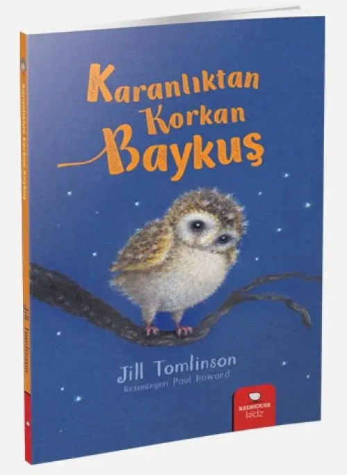 Hayvan Öyküleri Serisi - Karanlıktan Korkan Baykuş