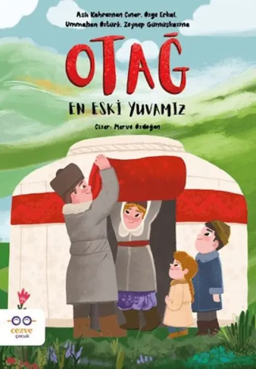 Otağ – En Eski Yuvamız