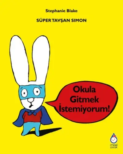 Süper Tşan Simon: Okula Gitmek İstemiyorum!