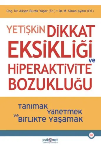 Yetişkin Dikkat Eksikliği ve Bozukluğu