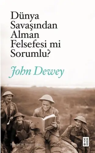 Dünya Saşından Alman Felsefesi mi Sorumlu?