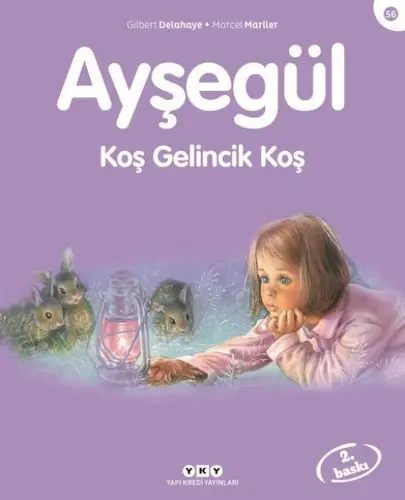 Ayşe Serisi 56 - Koş Gelincik Koş
