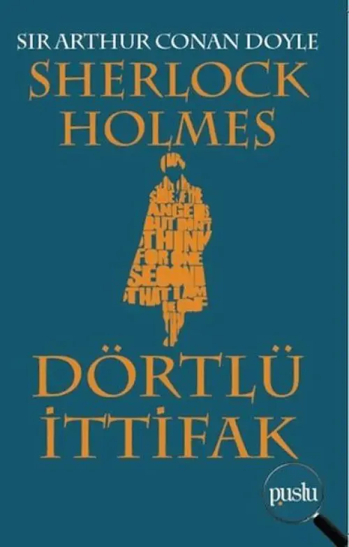 Sherlk Holmes Dörtlü İttifak