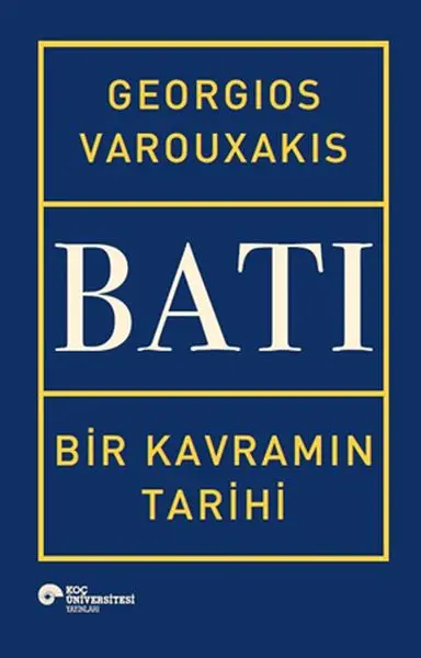 Batı - Bir Kramın Tarihi (Ciltli)