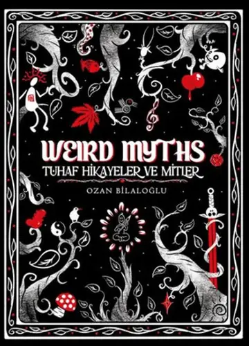 Weird Myths (Delüks Edisyon) Tuhaf Hikâyeler ve Mitler