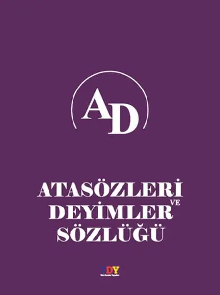 Atasözleri ve Deyimler Sözlüğü