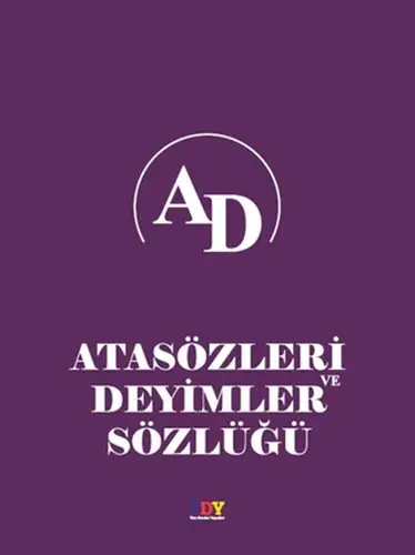 Atasözleri ve Deyimler Sözlüğü