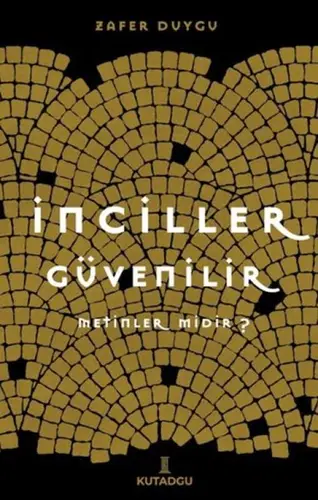 İnciller Güvenilir Metinler midir ?