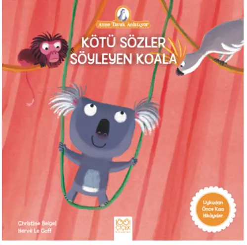 Anne Tuk Anlatıyor - Kötü Sözler Söyleyen Koala