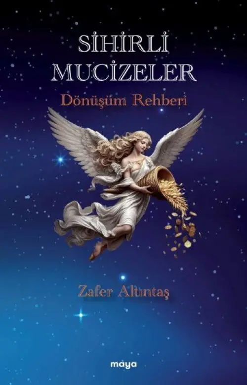 Sihirli Mucizeler Dönüşüm Rehberi