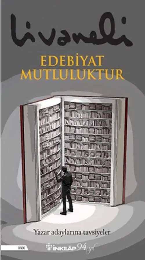Edebiyat Mutluluktur - Yazar Adaylarına Tsiyeler