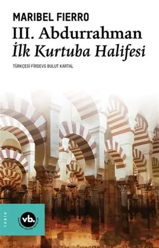 3. Abdurraan İlk Kurtuba Halifesi