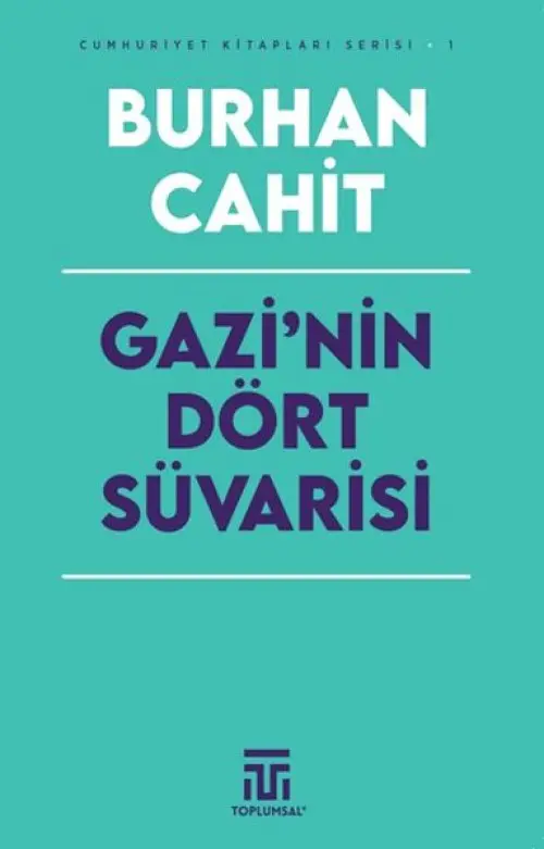 Gazi’nin Dört Süi