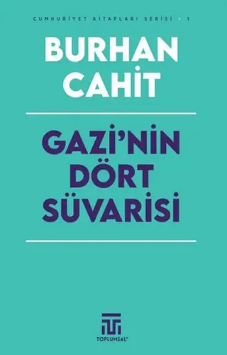 Gazi’nin Dört Süi