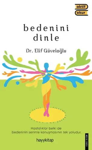 Bedenini Dinle