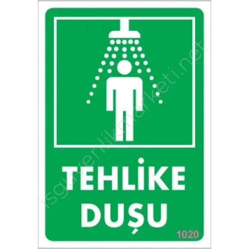 Tehlike Duşu Uyarı Levhası 17,5x25 KOD:1020
