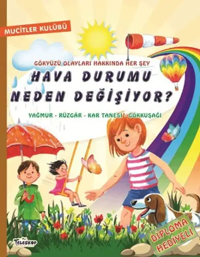 Ha Durumu Neden Değişiyor?