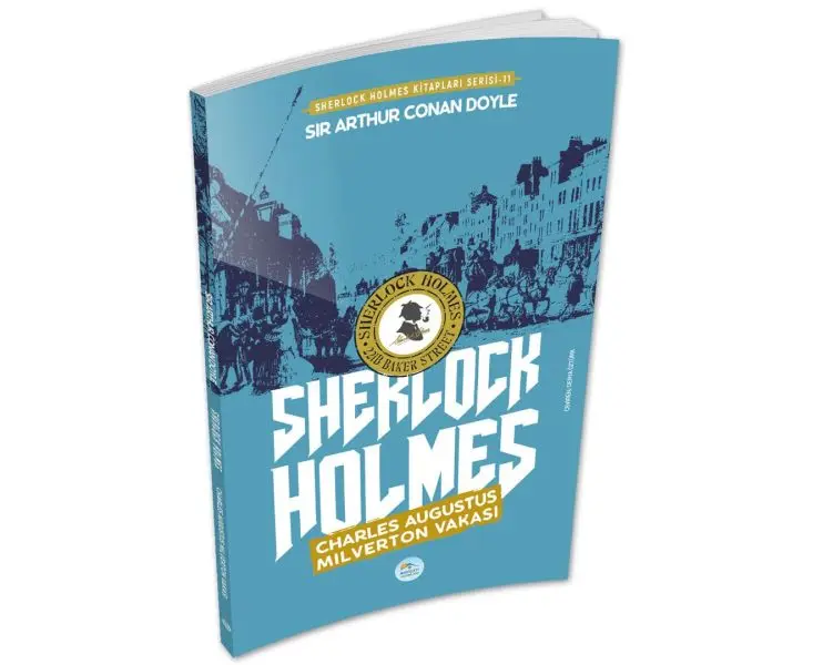 Charles Augustus Milverton Vakası - Sherlk Holmes