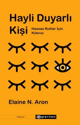 Hayli Duyarlı Kişi - Hassas Ruhlar için Kıluz