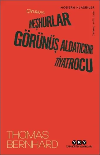 Oyunlar II: Meşhurlar, Görünüş Aldatıcıdır, Tiyatru