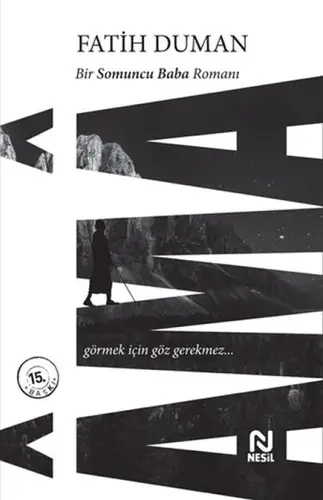 Ama - Bir Somuncu Baba Romanı