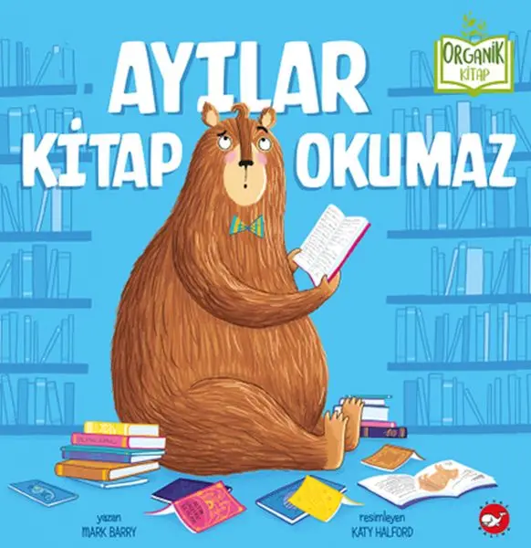 Ayılar Okumaz - Organik lar