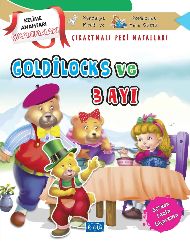 Goldilks ve Üç Ayı - Çıkartmalı Peri Masalları