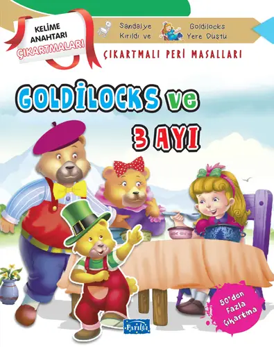 Goldilks ve Üç Ayı - Çıkartmalı Peri Masalları