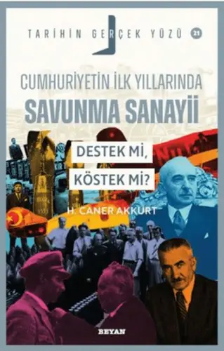 Cumhuriyetin İlk Yıllarında Sunma Sanayii - Destek mi, Köstek mi - Tarihin Gerçek Yüzü - 21