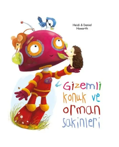 Konuk ve Orman Sakinleri