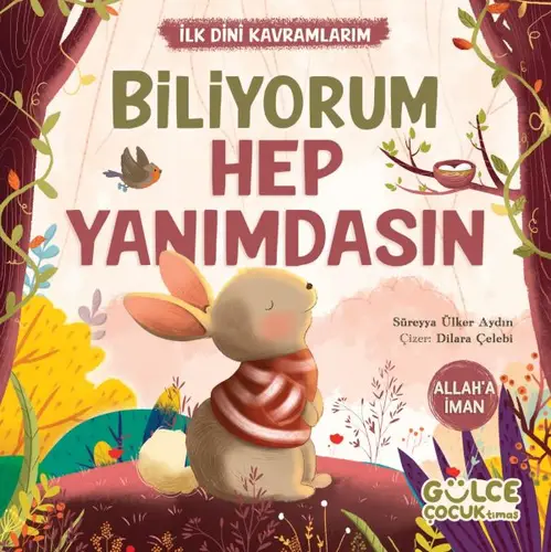 Biliyorum Hep Yanımdasın - İlk Dini Kramlarım (Allaha İman)