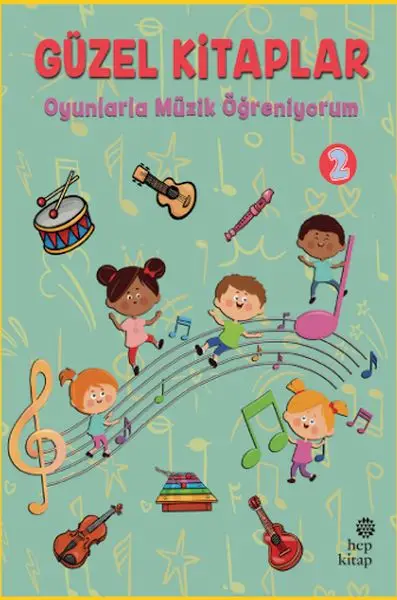 Güzel lar 2 - Oyunlarla Müzik Öğreniyorum