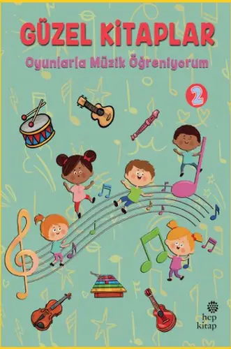 Güzel lar 2 - Oyunlarla Müzik Öğreniyorum