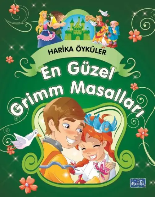 En Güzel Grimm Masalları - Harika Öyküler