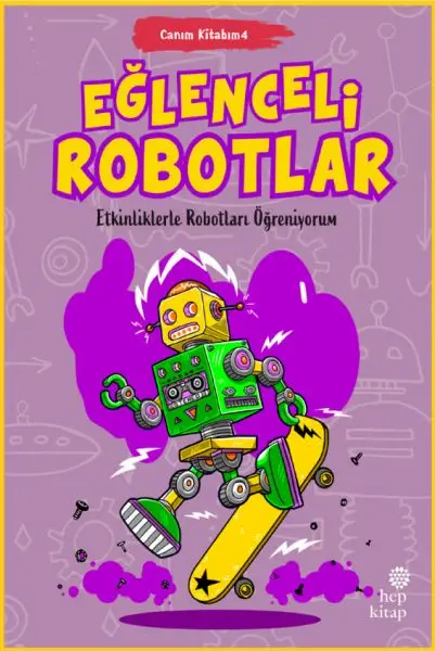 Canım Kitabım 4 - Eğlenceli Robotlar